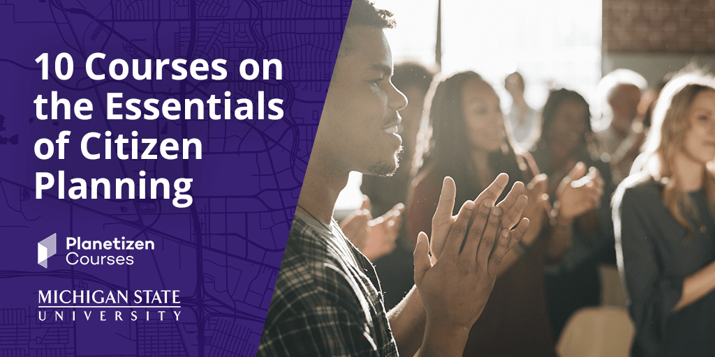 10 courses of the essentials of citizen planning
