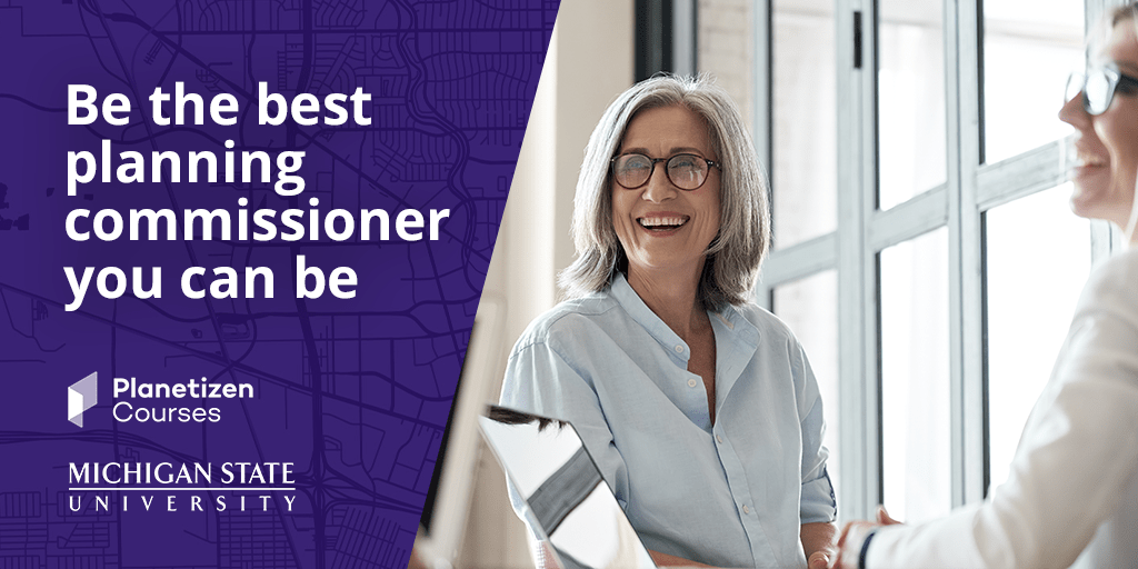 Be the best planning commissioner you can be